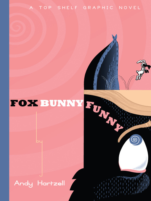 Title details for Fox Bunny Funny by Andy Hartzell - Available